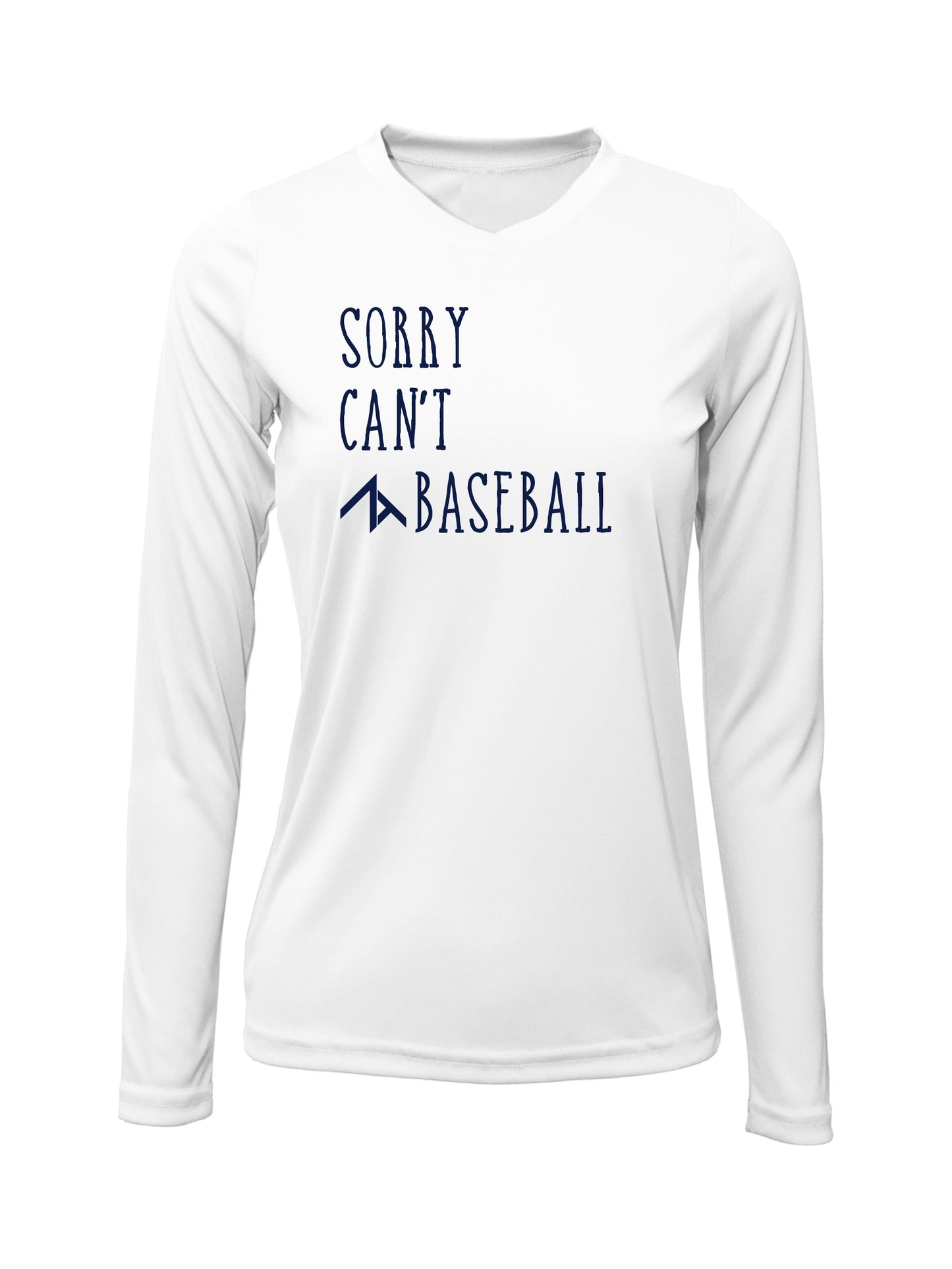 V-Neck Long Sleeve "SORRY CAN'T" Dri-Fit T-shirt