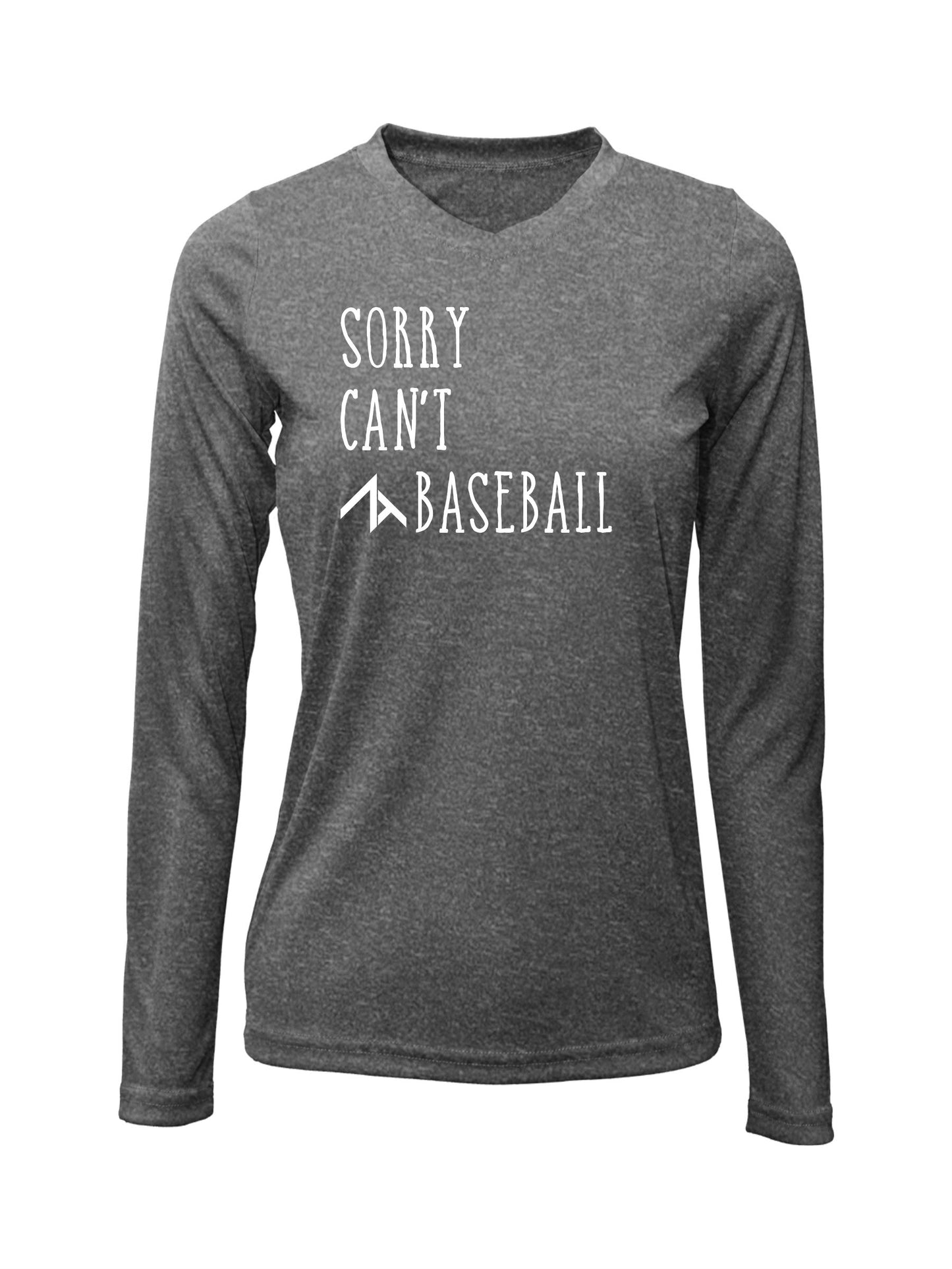 V-Neck Long Sleeve "SORRY CAN'T" Dri-Fit T-shirt